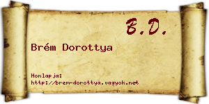 Brém Dorottya névjegykártya